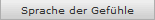 Sprache der Gef�hle